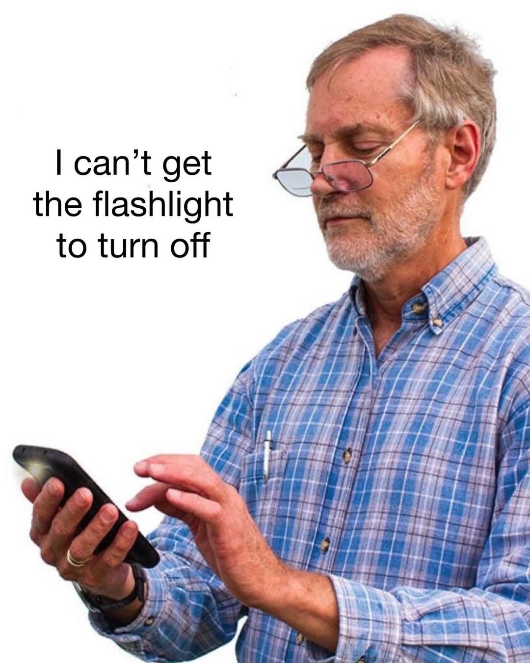 Flashlight won't turn off meme template
