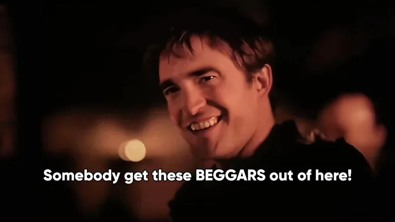Robert Pattinson - get these beggars out of here meme template